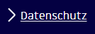 Feld "Datenschutz"